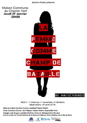 Affiche du spectacle LA FEMME COMME CHAMP DE BATAILLE de la Compagnie Bastions Pirates